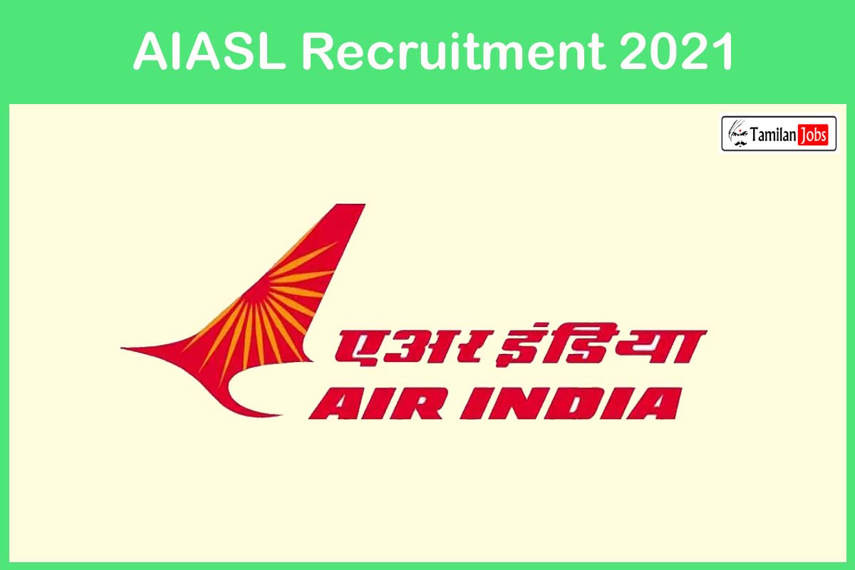 AIASL Recruitment 2021