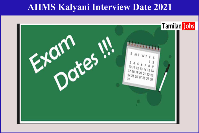 AIIMS Kalyani Interview Date 2021