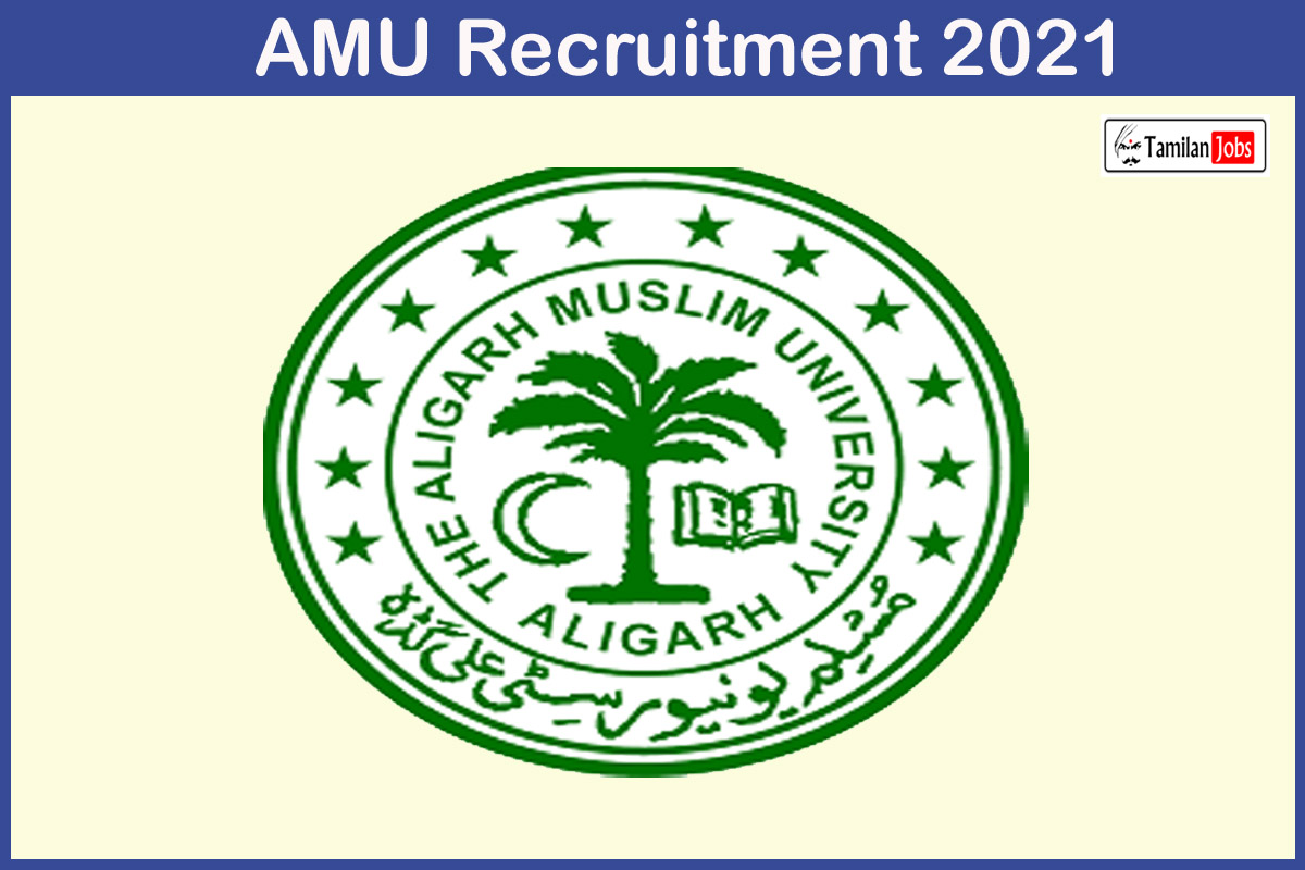 Amu Recruitment 2021