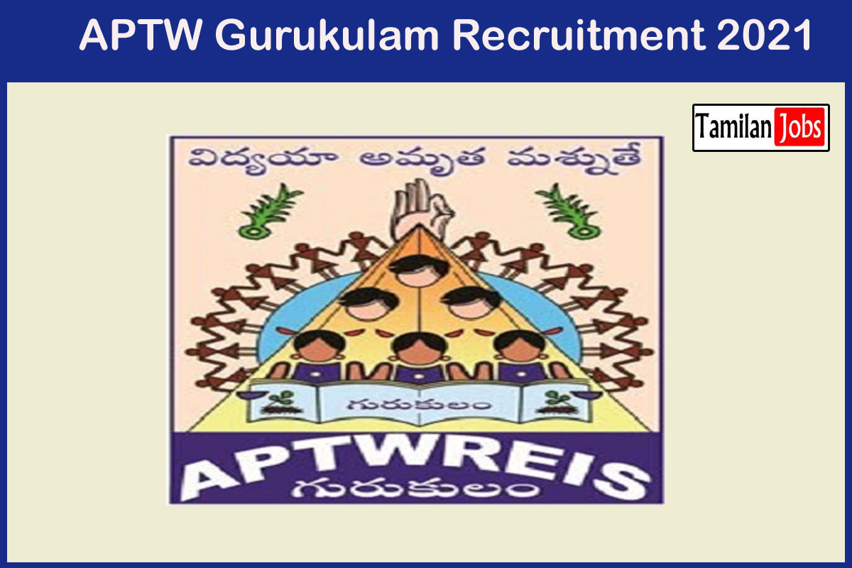 APTW Gurukulam Recruitment 2021