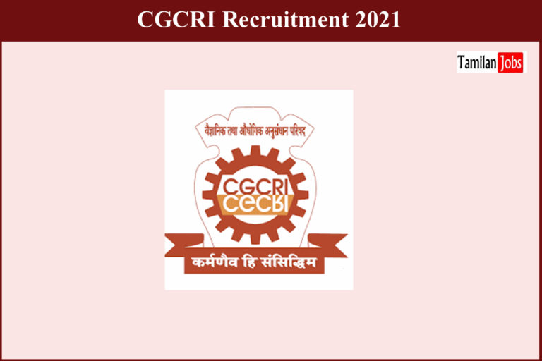 CGCRI Recruitment 2021
