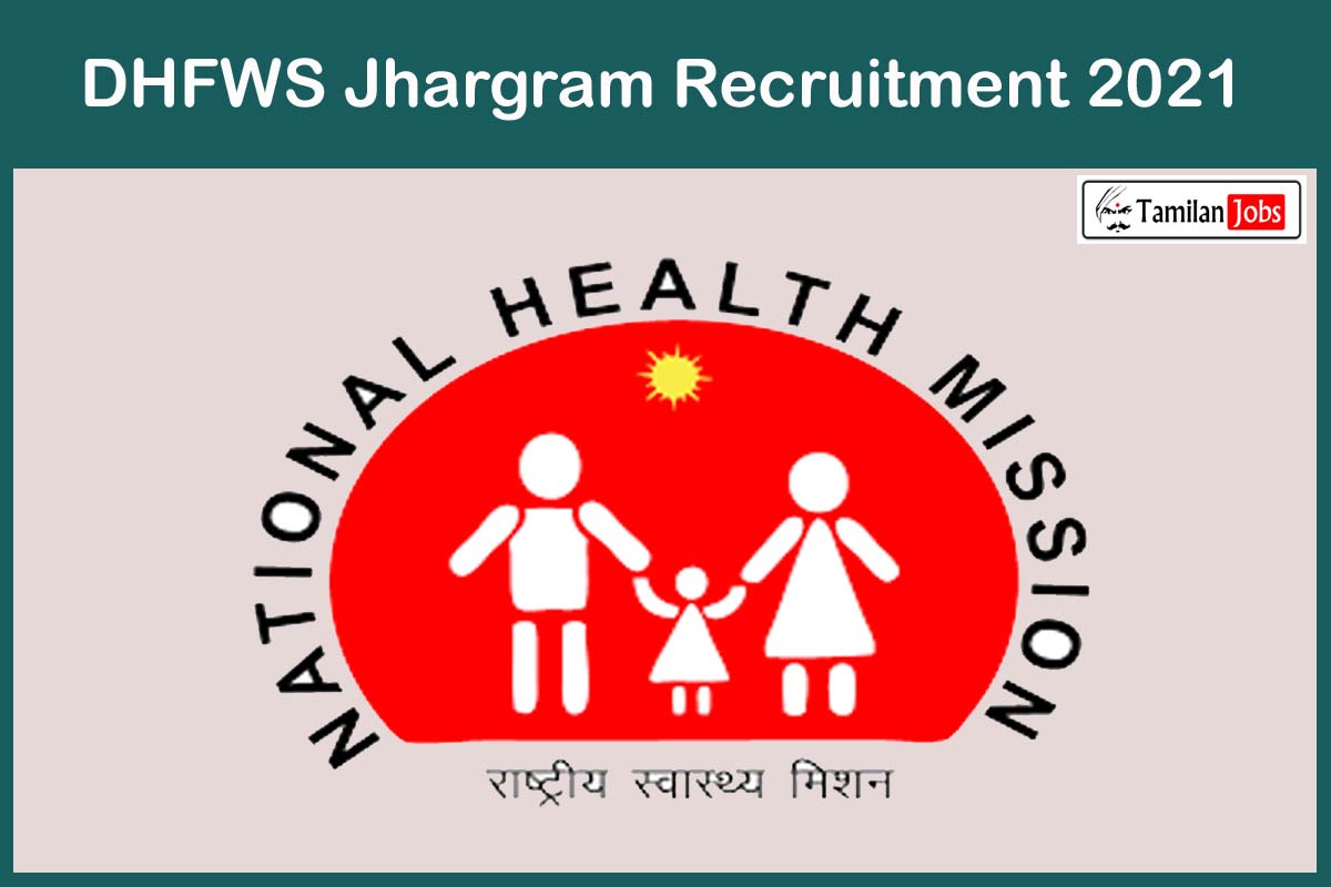 DHFWS Jhargram Recruitment 2021