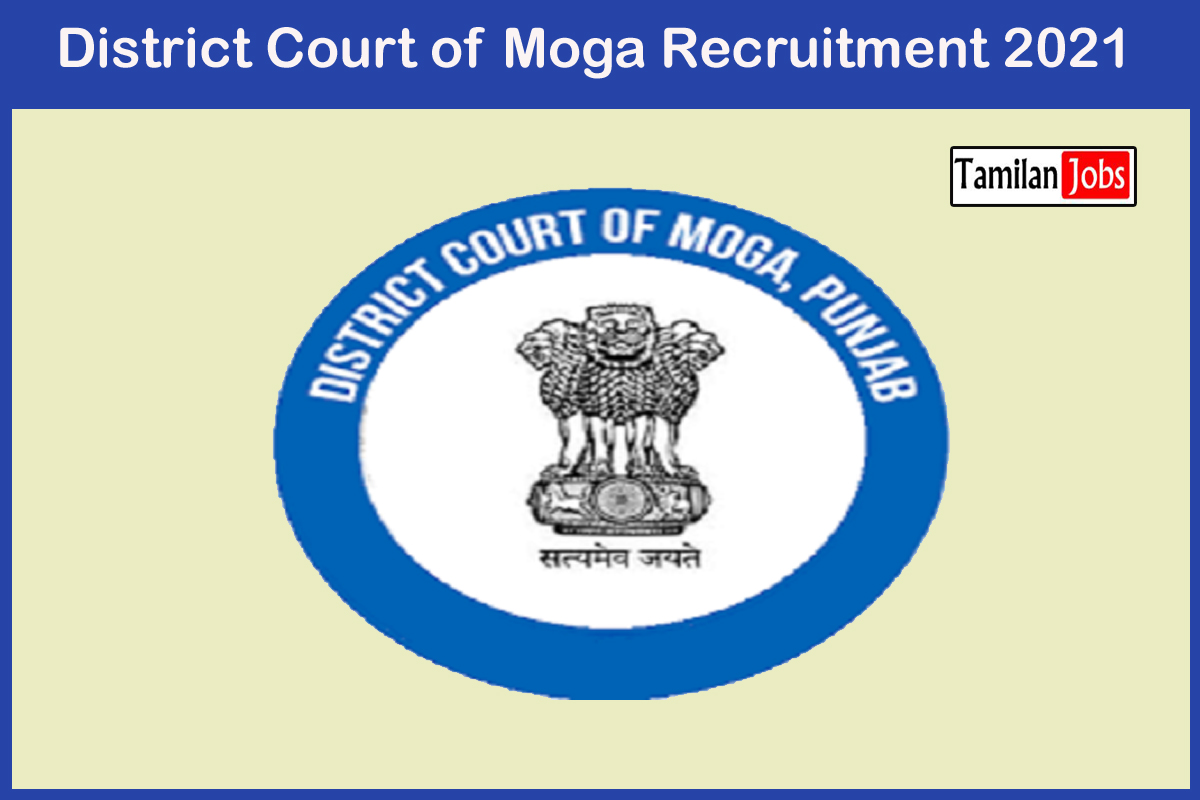 District Court of Moga Recruitment 2021