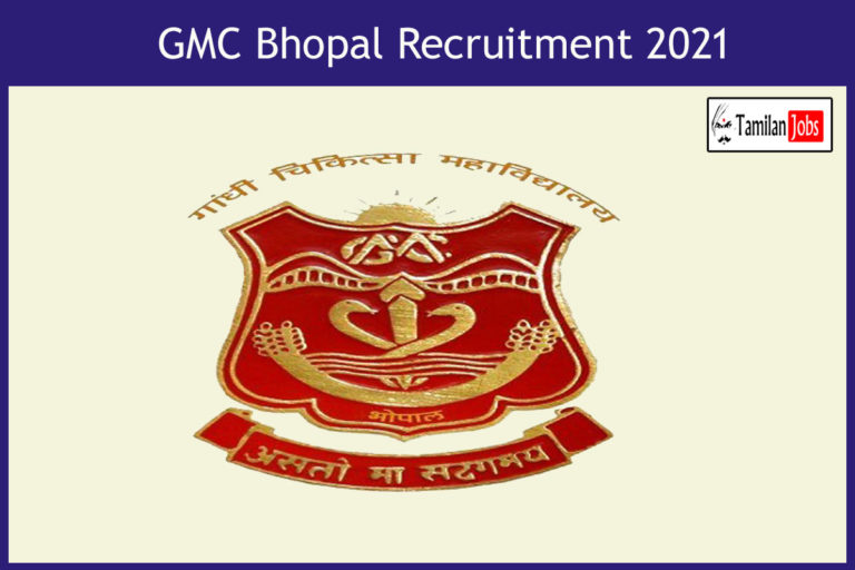GMC Bhopal Recruitment 2021