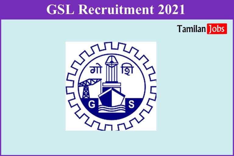 GSL Recruitment 2021