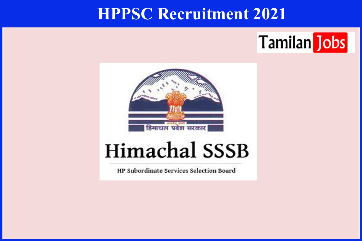 Hppsc Recruitment 2021