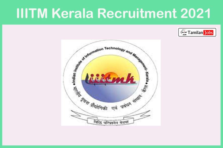 IIITM Kerala Recruitment 2021