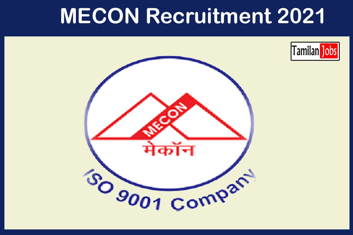 Mecon Recruitment 2021