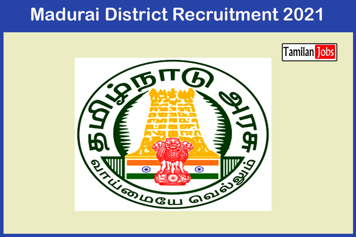 Madurai District Recruitment 2021