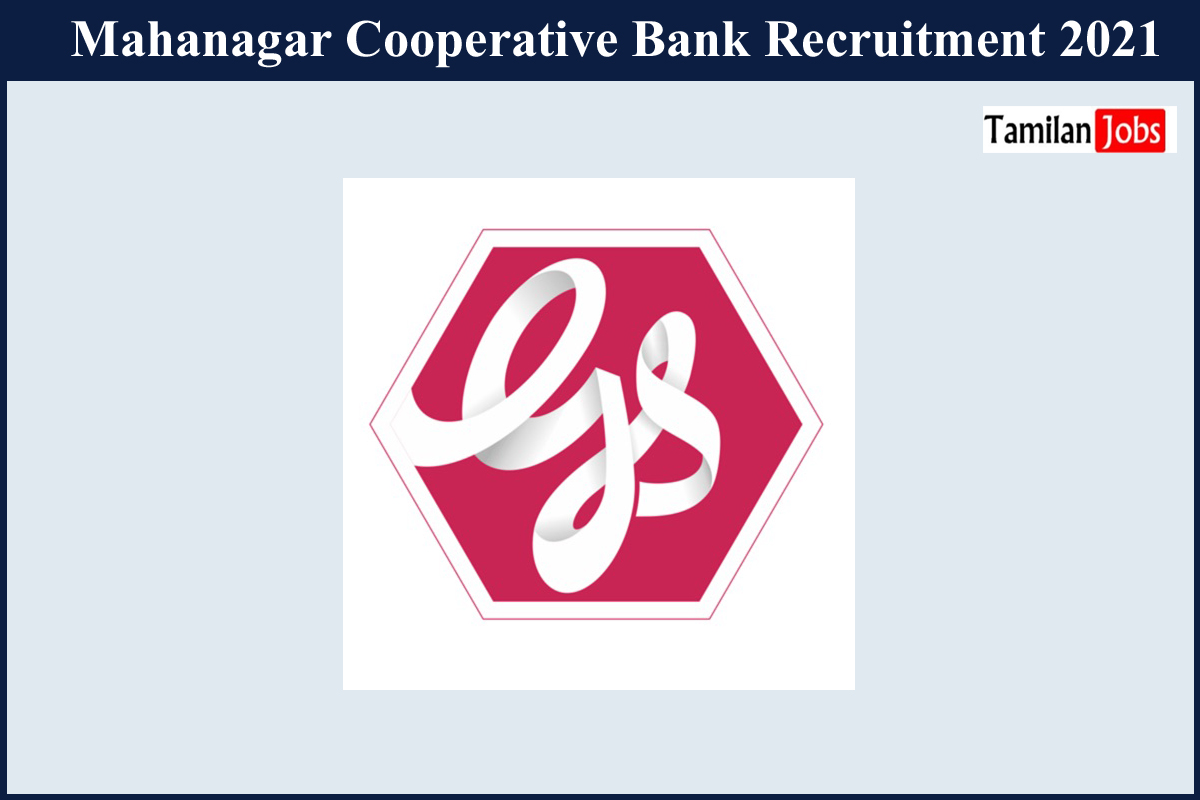Mahanagar Cooperative Bank Recruitment 2021