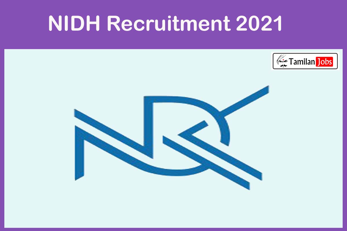 NIDH Recruitment 2021