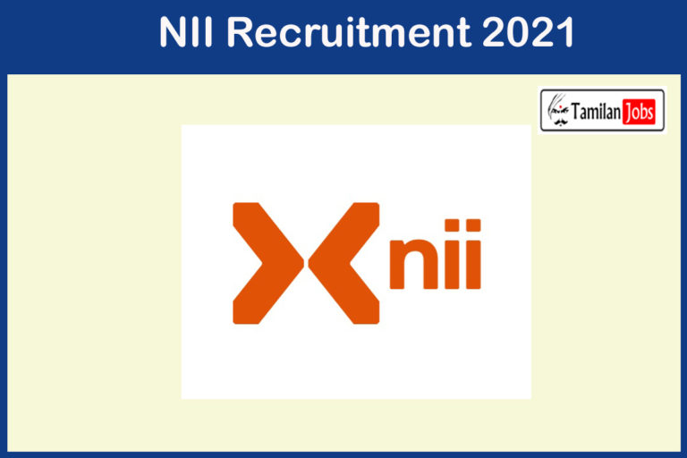 NII Recruitment 2021