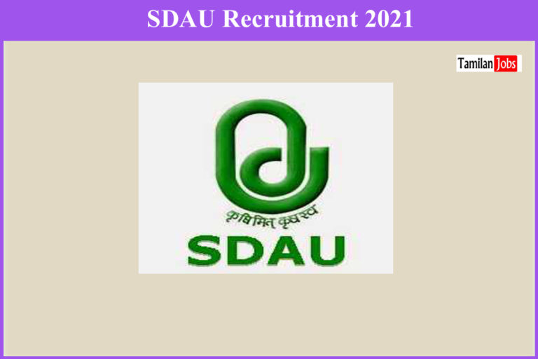 SDAU Recruitment 2021 Out –  Interview For Junior Research Fellow Jobs