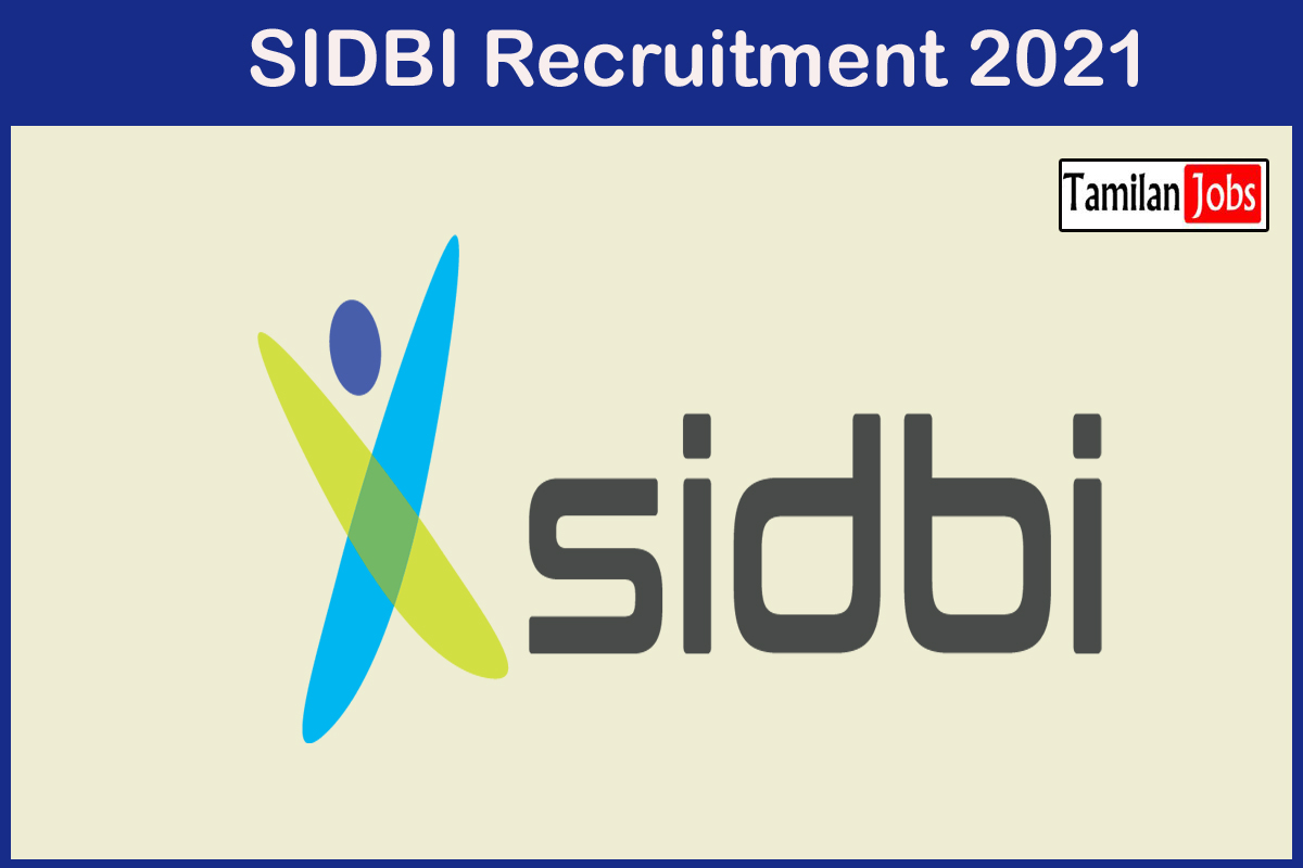 SIDBI Recruitment 2021