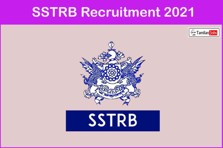 SSTRB Recruitment 2021