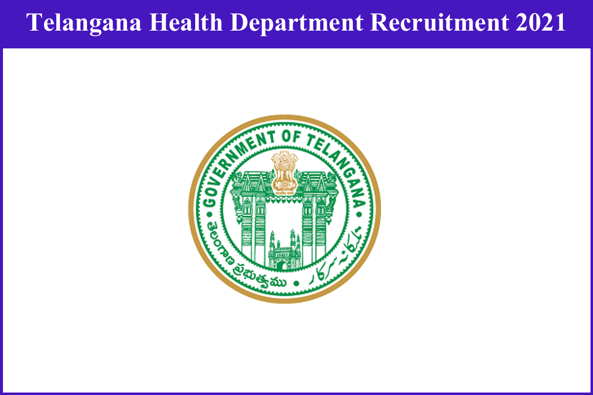 Telangana Health Department Recruitment 2021