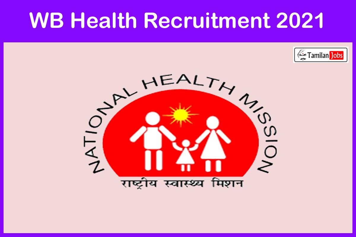 WB Health Recruitment 2021