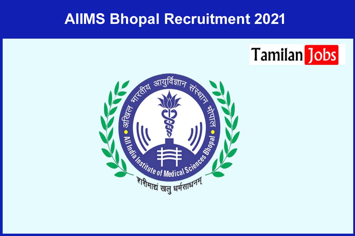 Aiims Bhopal Recruitment 2021