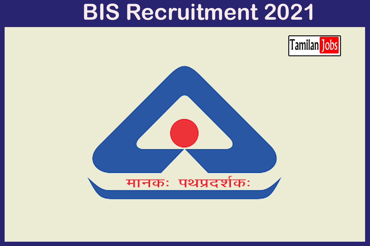 BIS Recruitment 2021