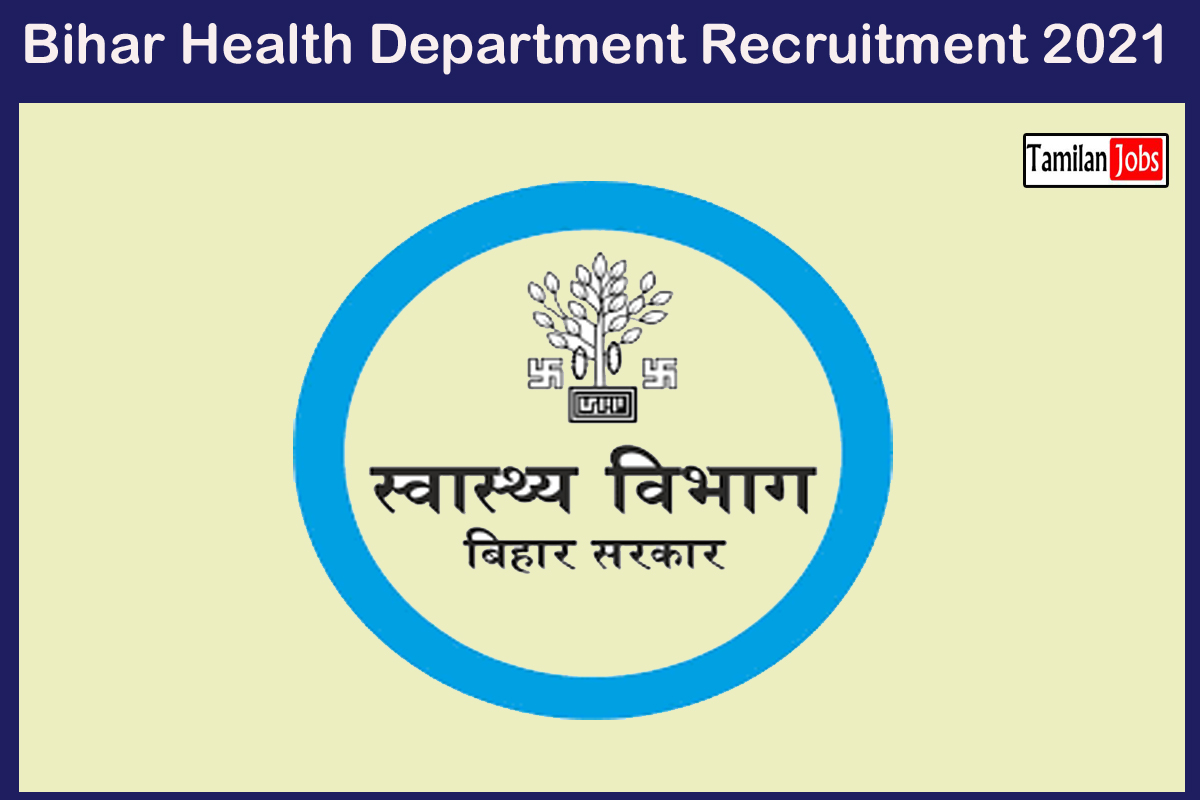 Bihar Health Department Recruitment 2021