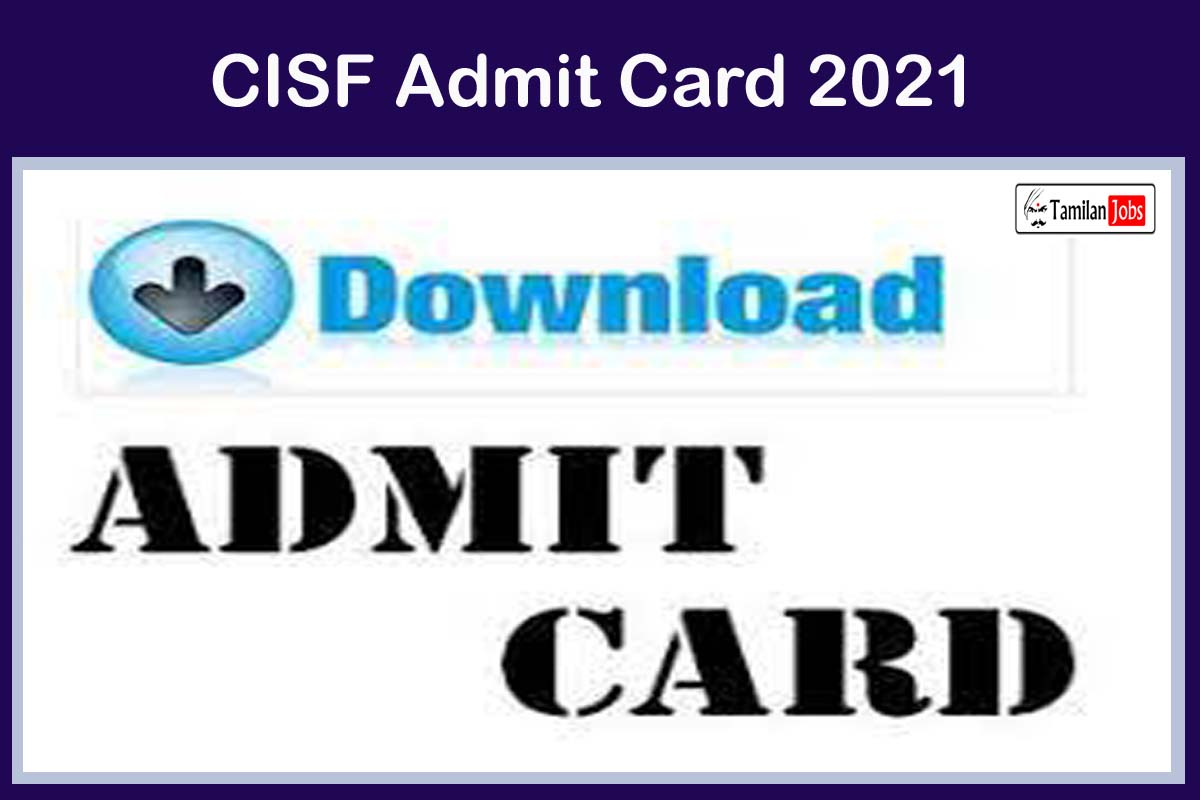 Cisf Admit Card 2021