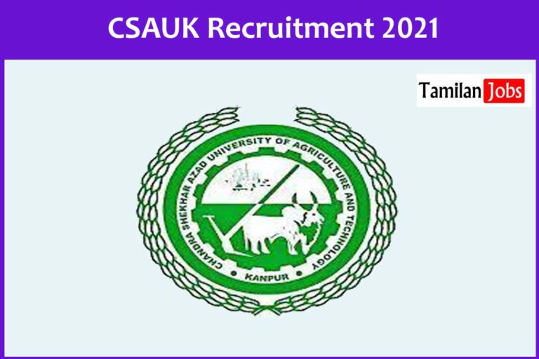 CSAUK Recruitment 2021