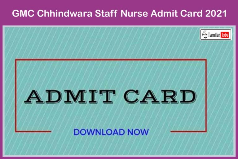 GMC Chhindwara Staff Nurse Admit Card 2021