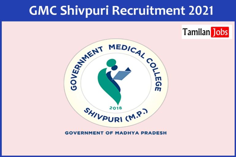 GMC Shivpuri Recruitment 2021