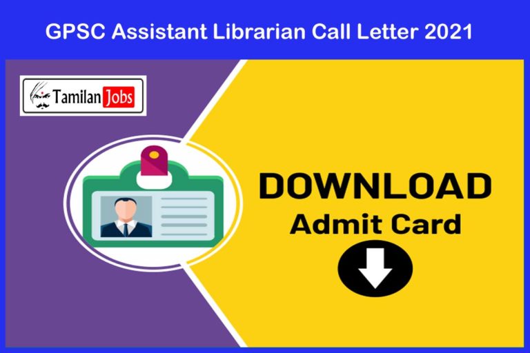 GPSC Assistant Librarian Call Letter 2021