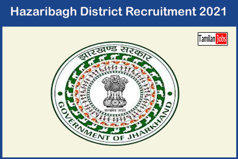 Hazaribagh District Recruitment 2021