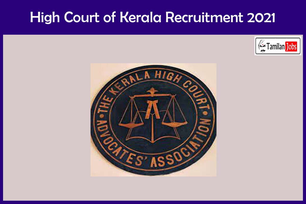 High Court of Kerala Recruitment 2021
