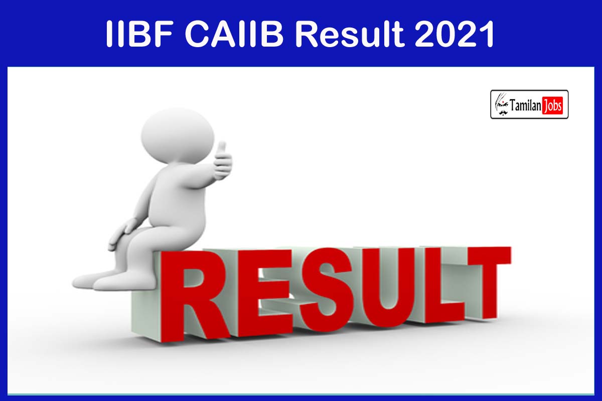 IIBF CAIIB Result 2021