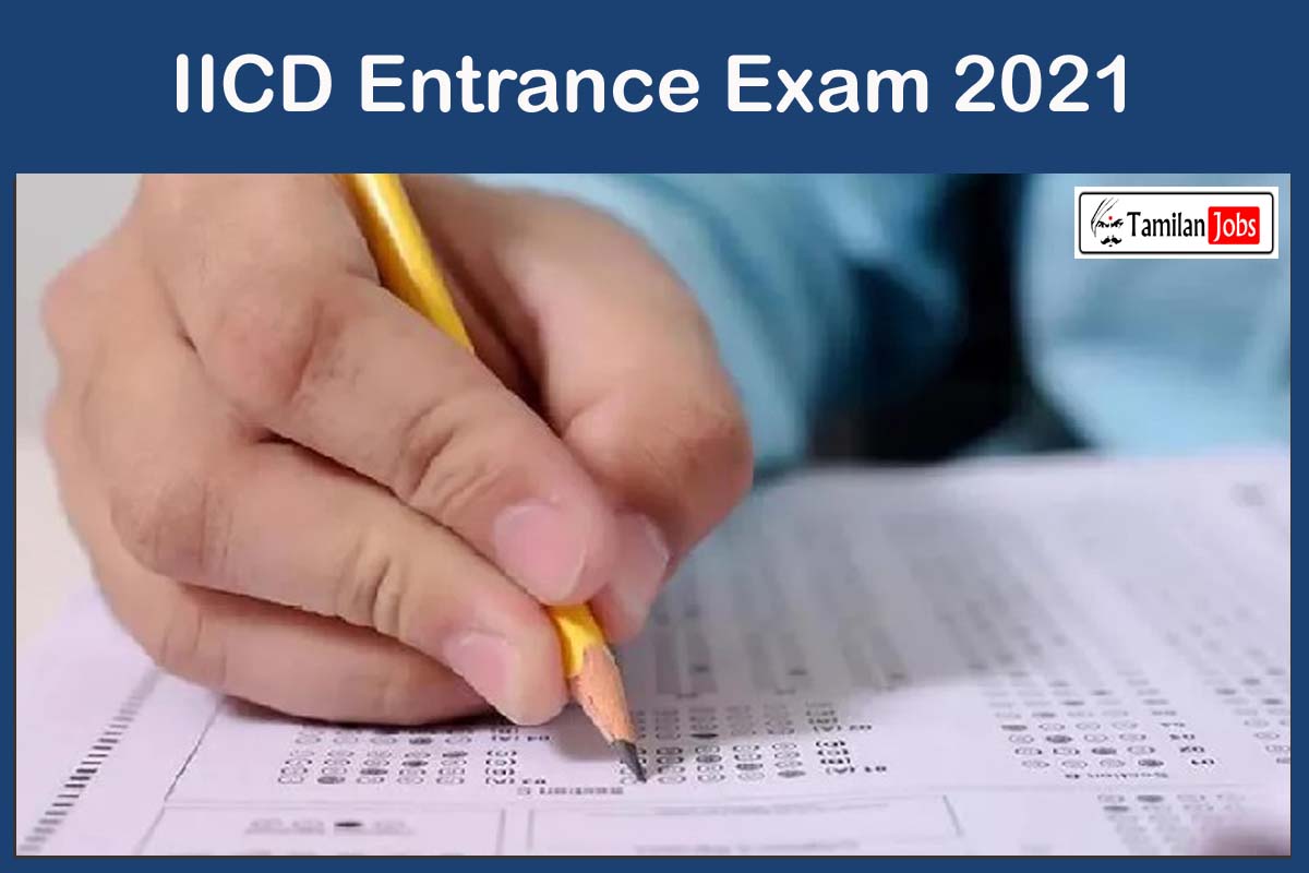 IICD Entrance Exam 2021 