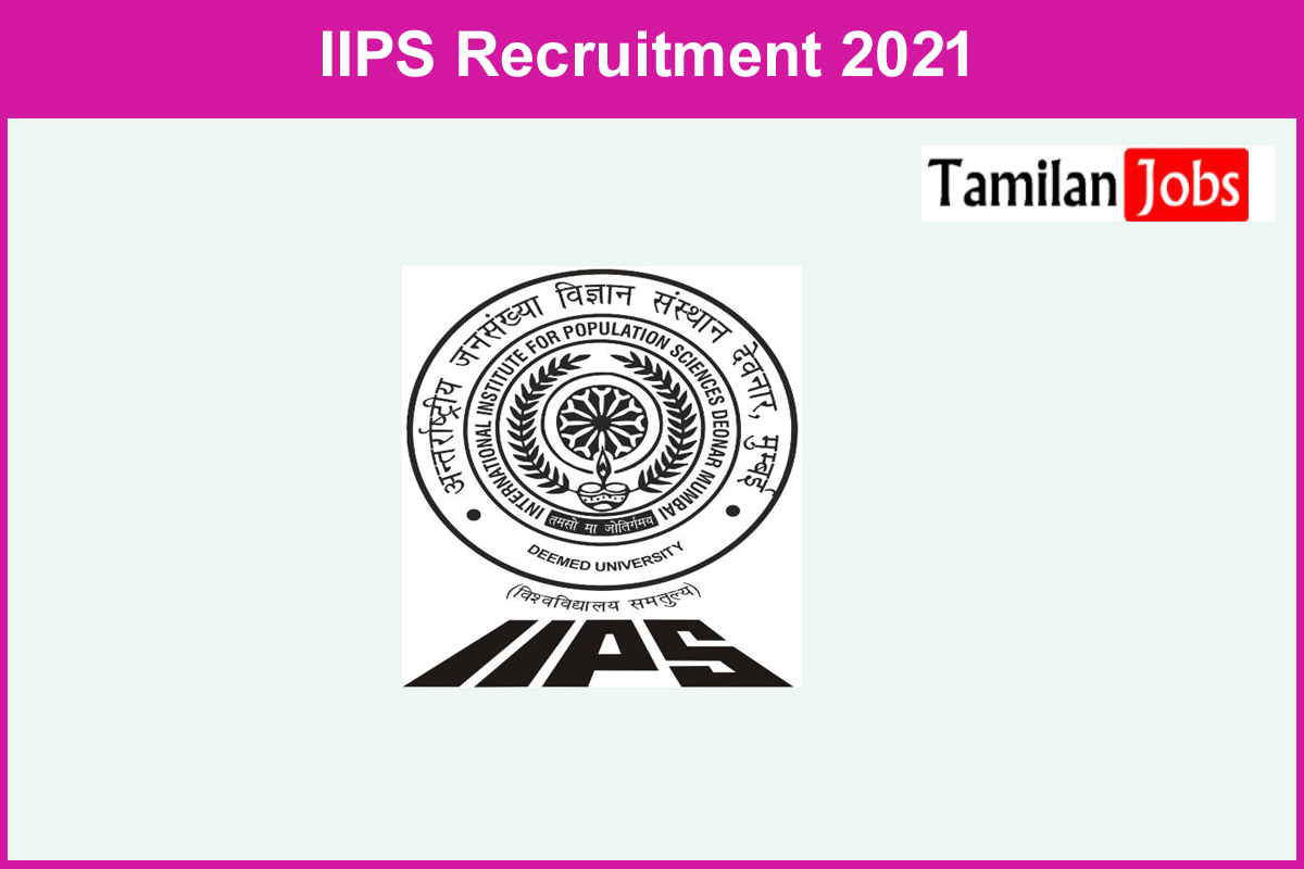 IIPS Recruitment 2021