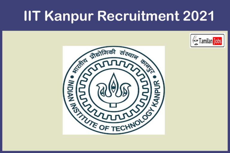 IIT Kanpur Recruitment 2021 Out – Apply Online 8 Principal Jobs
