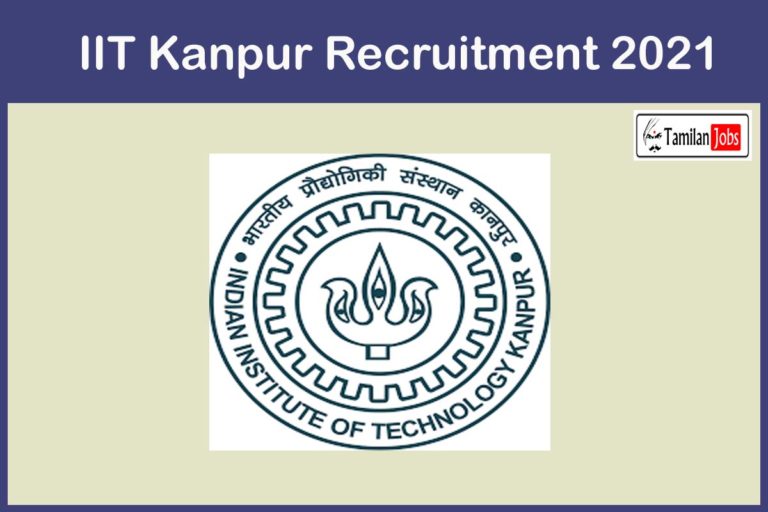 IIT Kanpur Recruitment 2021