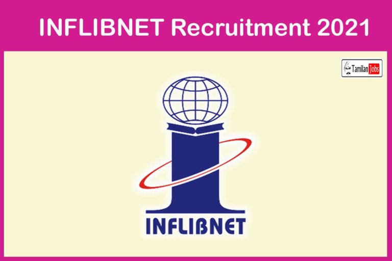 INFLIBNET Recruitment 2021
