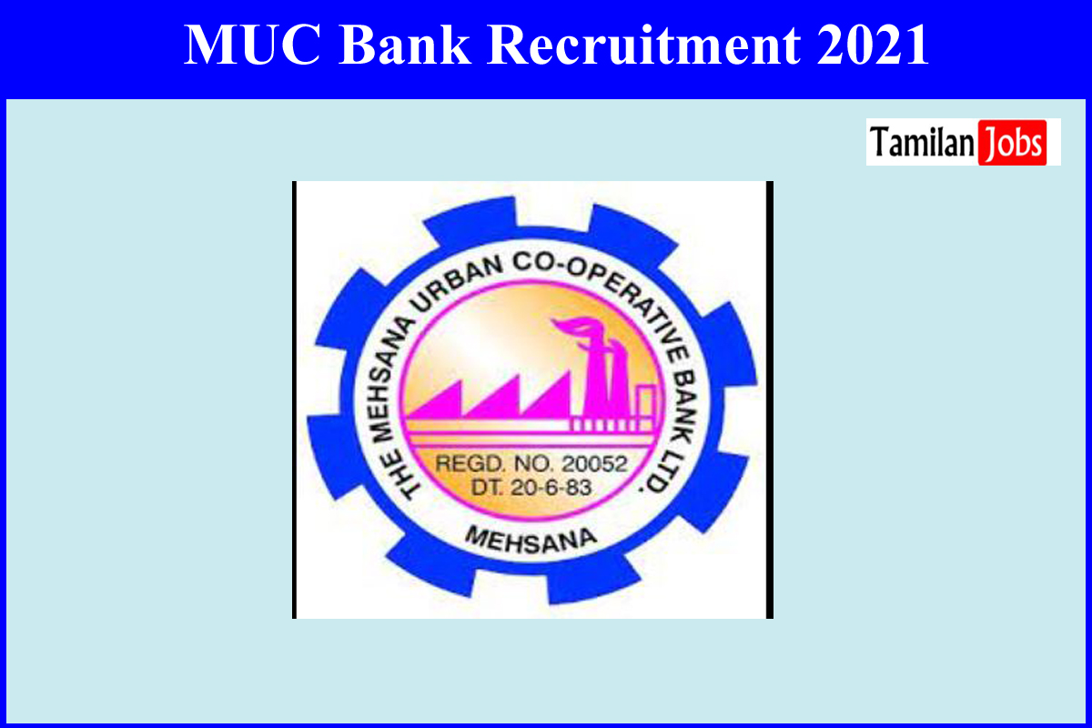 MUC Bank Recruitment 2021