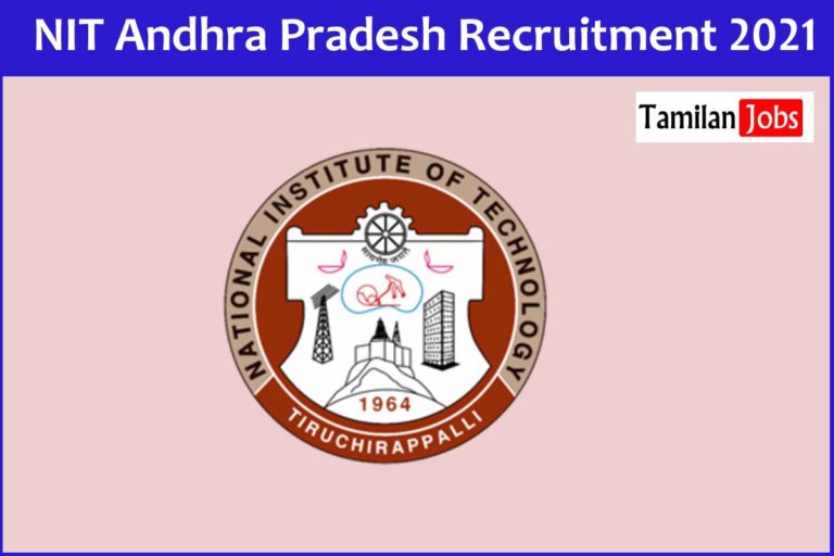 NIT Andhra Pradesh Recruitment 2021 Out – Apply Online 15 Junior Assistant, Librarian Jobs