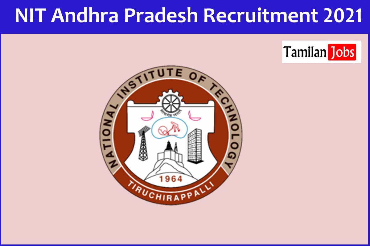 NIT Andhra Pradesh Recruitment 2021