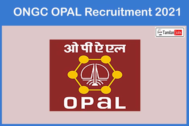 ONGC OPAL Recruitment 2021