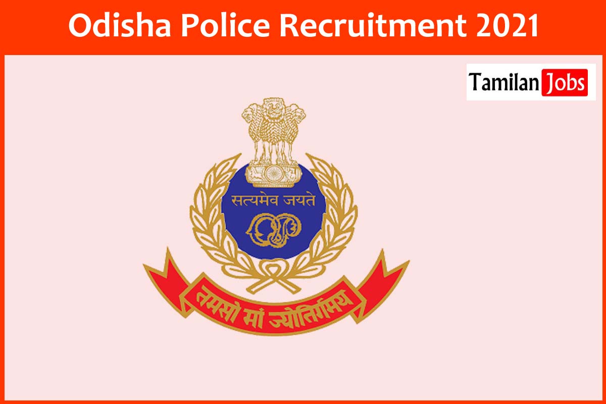 Odisha Police Recruitment 2021