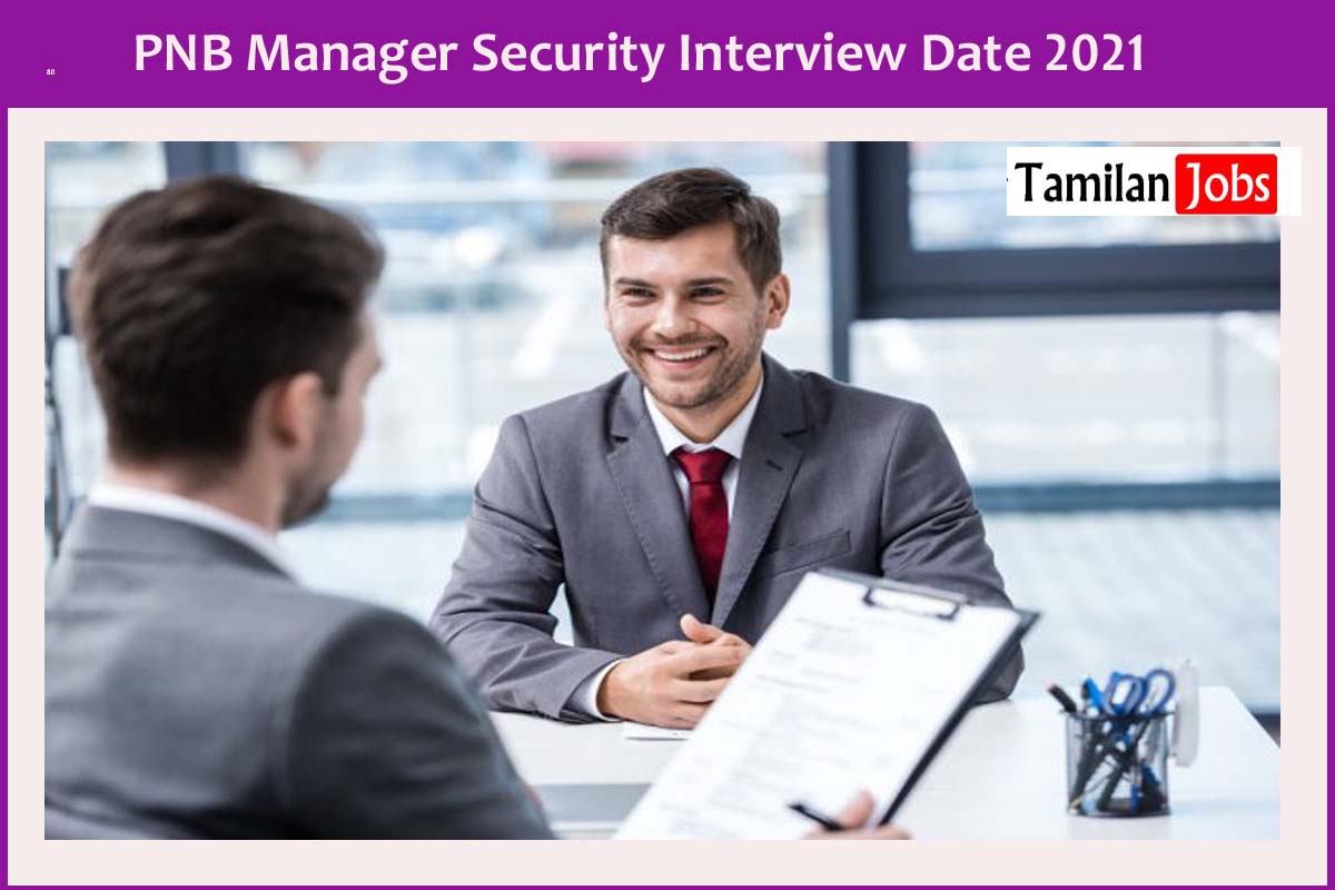 PNB Manager Security Interview Date 2021