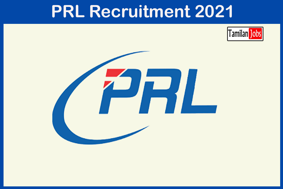 PRL Recruitment 2021