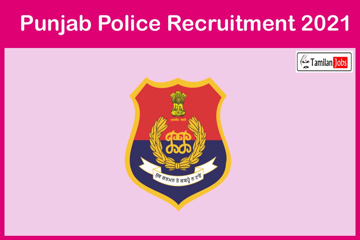 Punjab Police Recruitment 2021