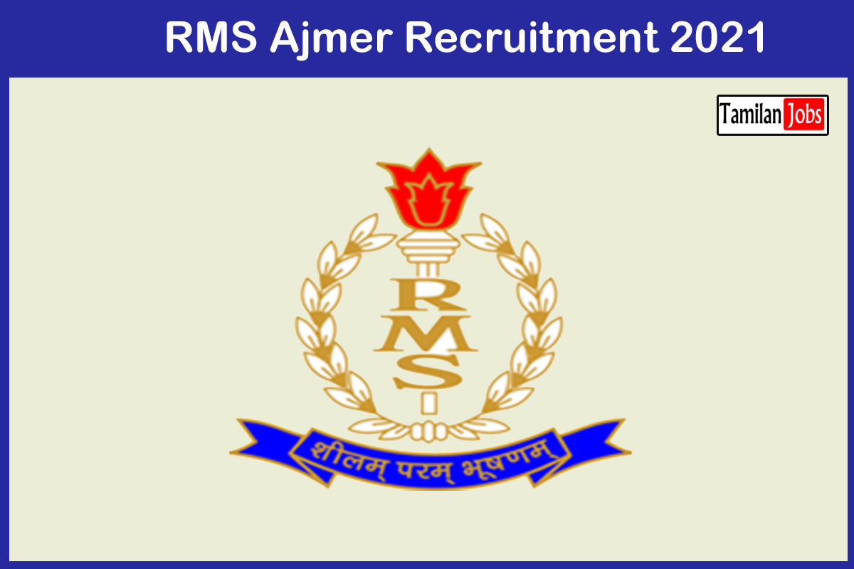 RMS Ajmer Recruitment 2021