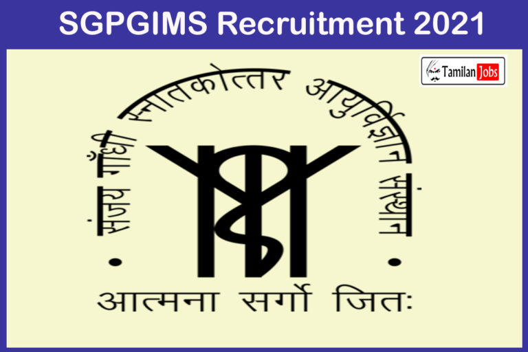 SGPGIMS Recruitment 2021