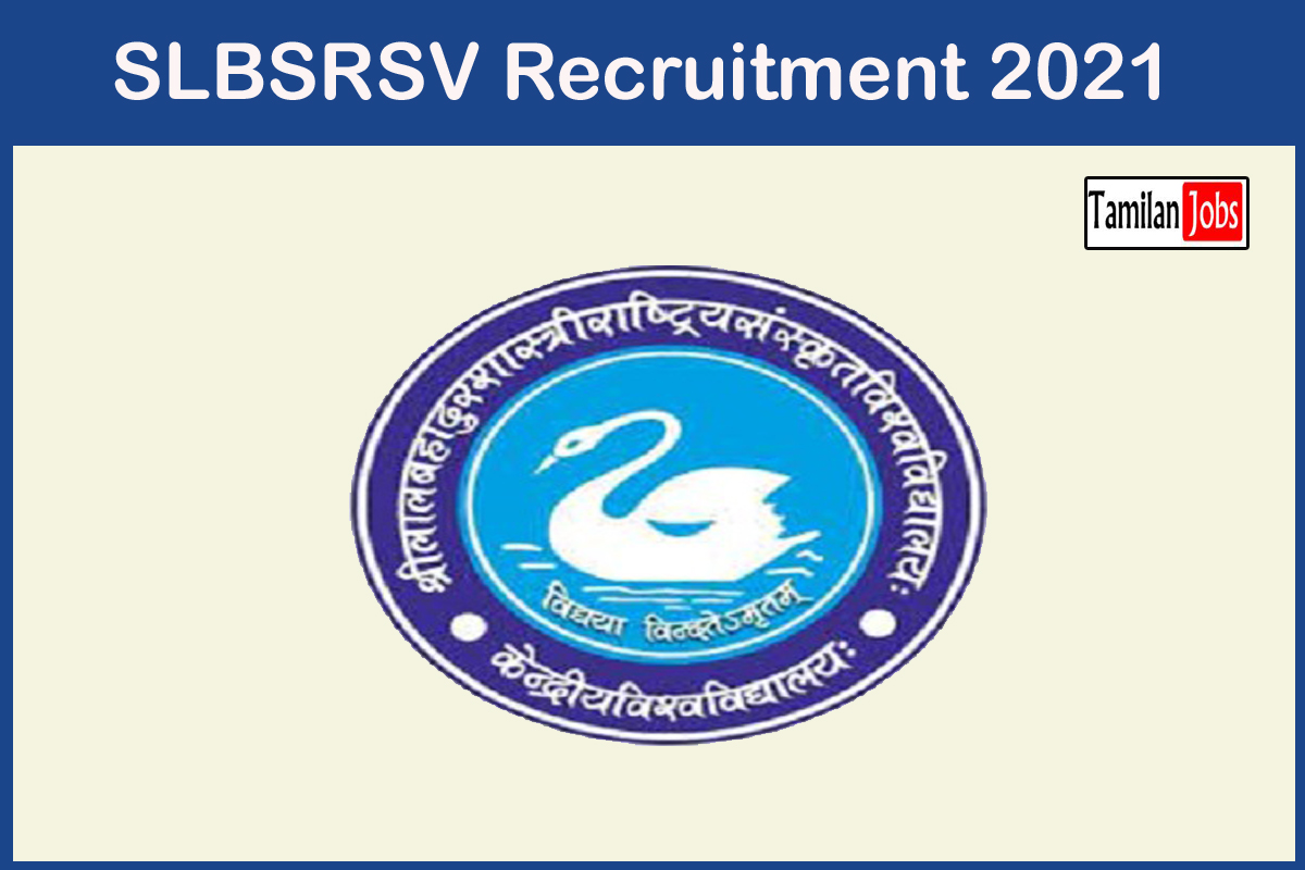 SLBSRSV Recruitment 2021