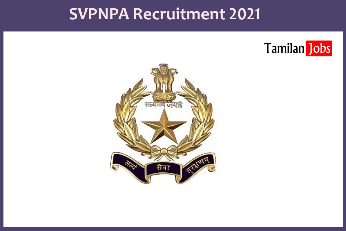 SVPNPA Recruitment 2021