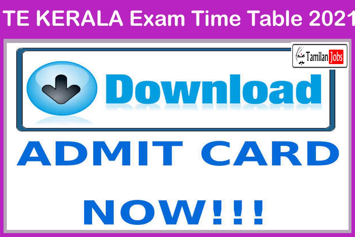 TE KERALA Exam Time Table 2021